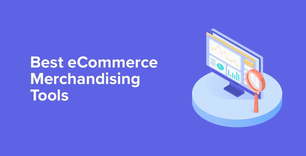 Ecommerce Merchandising