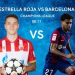 Estrella Roja vs. Barcelona